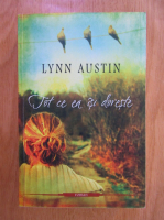 Lynn Austin - Tot ce ea isi doreste