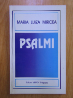 Maria Luiza Mircea - Psalmi