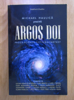 Michael Haulica - Argos Doi
