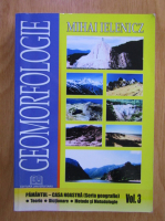 Mihai Ielenicz - Geomorfologie (volumul 3)