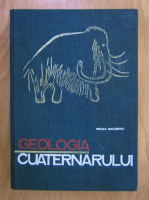 Neculai Macarovici - Geologia Cuaternarului