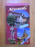Nurnberg. City Guide to the Most Important Sights