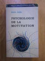 Paul Diel - Psychologie de la motivation