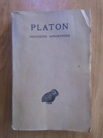 Platon - Oeuvres completes, volumul 13, partea a III-a. Dialogues apocryphes