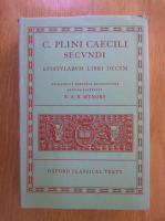 R. A. B. Mynors - C. Plini Caecili Secvndi. Epistularum Libri Decem