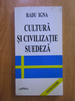 Radu Igna - Cultura si civilizatie suedeza