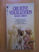 Shakti Gawain - Creative Visualization