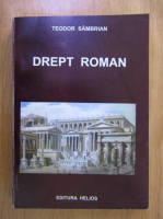 Teodor Sambrian - Drept Roman