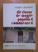 Valeriu Balteanu - Dictionar de magie populara romaneasca