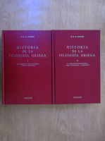 Anticariat: W. K. C. Guthrie - Historia de la filosofia griega (2 volume)