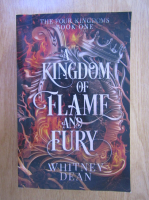 Whitney Dean - A Kingdom of Flame and Fury
