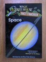 Anticariat: Will Osborne - Magic Tree House. Fact Tracker. Space