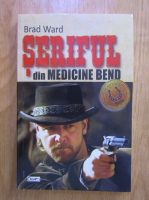 Brad Ward - Seriful din Medicine Bend