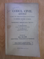 C. Hamangiu, N. Georgean - Codul civil adnotat (volumul 3)