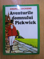 Anticariat: Charles Dickens - Aventurile domnului Pickwick