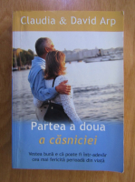 Claudia Arp, David Arp - Partea a doua a casniciei