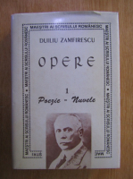 Anticariat: Duliu Zamfirescu - Opere (volumul 1)
