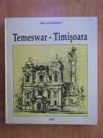 Else von Schuster - Timisoara (editie bilingva)