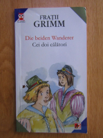 Fratii Grimm - Cei doi calatori
