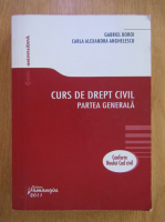 Gabriel Boroi - Curs de drept civil. Partea generala
