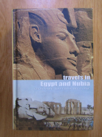 Giovanni Battista Belzoni - Travels in Egypt and Nubia