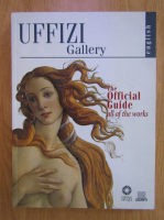 Gloria Fossi - Uffizi Gallery. The Official Guide. All of the Works