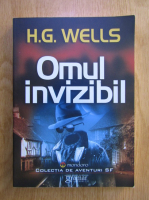 Anticariat: H. G. Wells - Omul invizibil