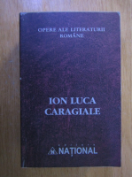 Anticariat: Ion Luca Caragiale - Opere ale literaturii Romane