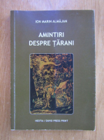 Ion Marin Almajan - Amintiri despre tarani
