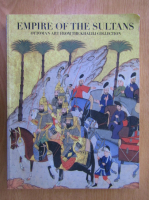 Anticariat: J. M. Rogers - Empire of the Sultans. Ottoman Art From The Khalili Collection