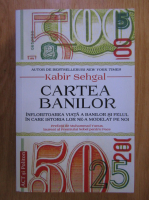 Kabir Sehgal - Cartea banilor