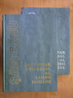 Lazar Saineanu - Dictionar unversal al limbii romane (2 volume)