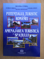 Melinda Candea - Potentialul turistic al romaniei si amenajarea turistica a spatiului