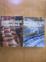 Michael A. Cremo - Arheologia interzisa. Istoria ascunsa a umanitatii (2 volume)