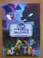 My Little Pony. The Movie