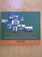 Oficiul National al Monumentelor istorice. Catalogul monumentelor restaurate