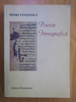 Petre Vintilescu - Poezia imnografica