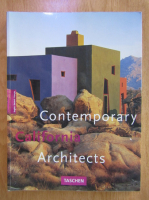 Anticariat: Philip Jodidio - Contemporary California Architects