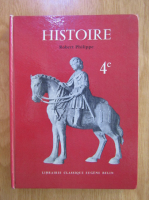 Robert Philippe - Histoire. La Bas Moyen Age. 4e