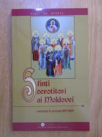 Sfinti ocrotitori ai Moldovei, canonizati in perioada 1992-2009
