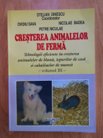 Stelian Dinescu - Cresterea animalelor de ferma (volumul 3)