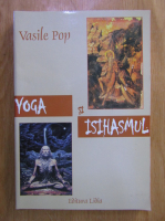 Vasile Pop - Yoga si Isihasmul