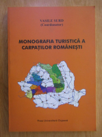 Vasile Surd - Monografia turistica a Carpatilor Romanesti