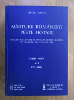 Virgil Candea - Marturii romanesti peste hotare, volumul 6, partea a 2-a. Ungaria