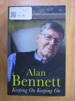 Anticariat: Alan Bennett - Keeping on keeping on