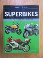 Alan Dowds - Superbikes. 300 Top Performance Machines