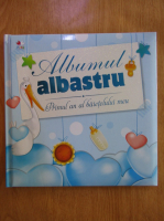 Albumul albastru. Primul an al baietelului meu