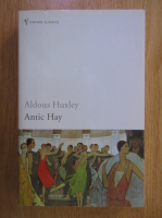 Aldous Huxley - Antic Hay