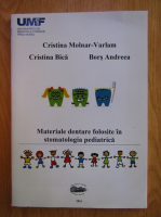 Andreea Bors - Materiale dentare folosite in stomatologia pediatrica