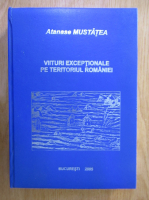 Atanase Mustatea - Viituri exceptionale pe teritoriul Romaniei. Geneza si efecte